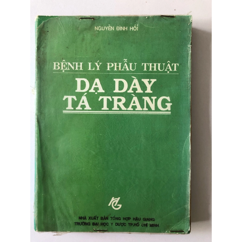 BỆNH LÝ PHẪU THUẬT DẠ DÀY TÁ TRÀNG - 341 TRANG, NXB: 1989 291304