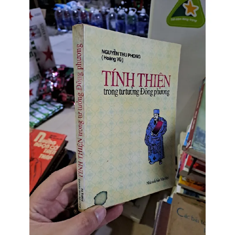 [Sách Cũ SCGR] Tính thiện trong tư tưởng phương đông mới 80% Nguyễn Thu Phong 1997 HCM0308 KỸ NĂNG 677026