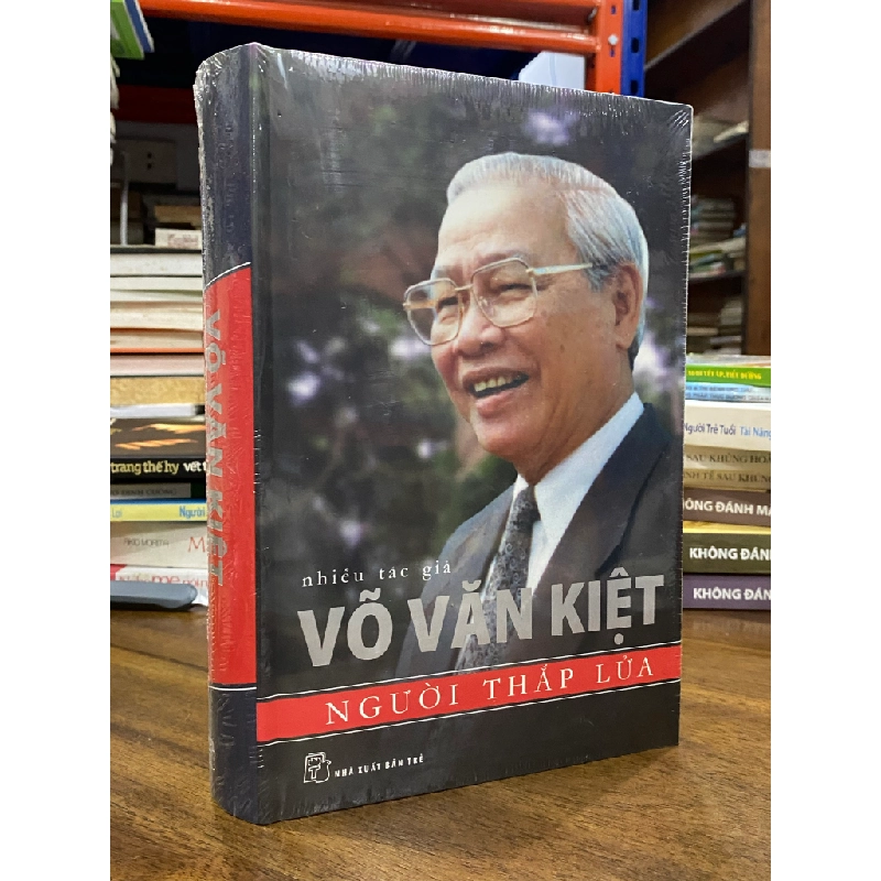 Võ Văn Kiệt người thắp lửa - nhiều tác gỉa 124199