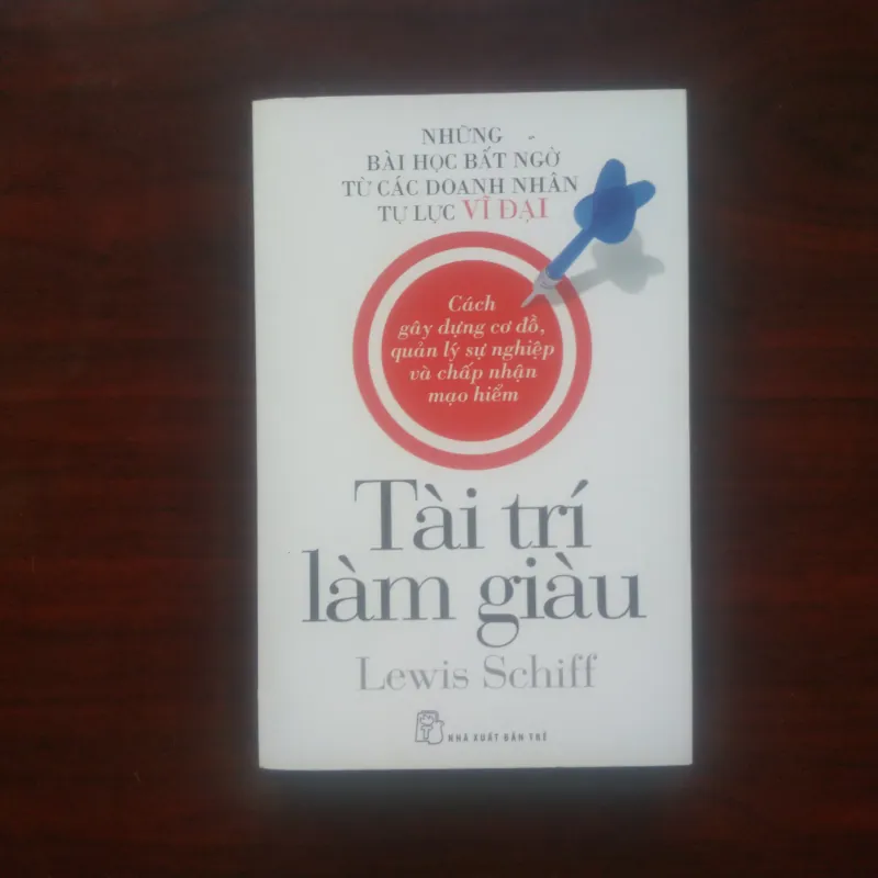 [Sách Kinh Doanh] Tài Trí Làm Giàu (Lewis Schiff) 990699