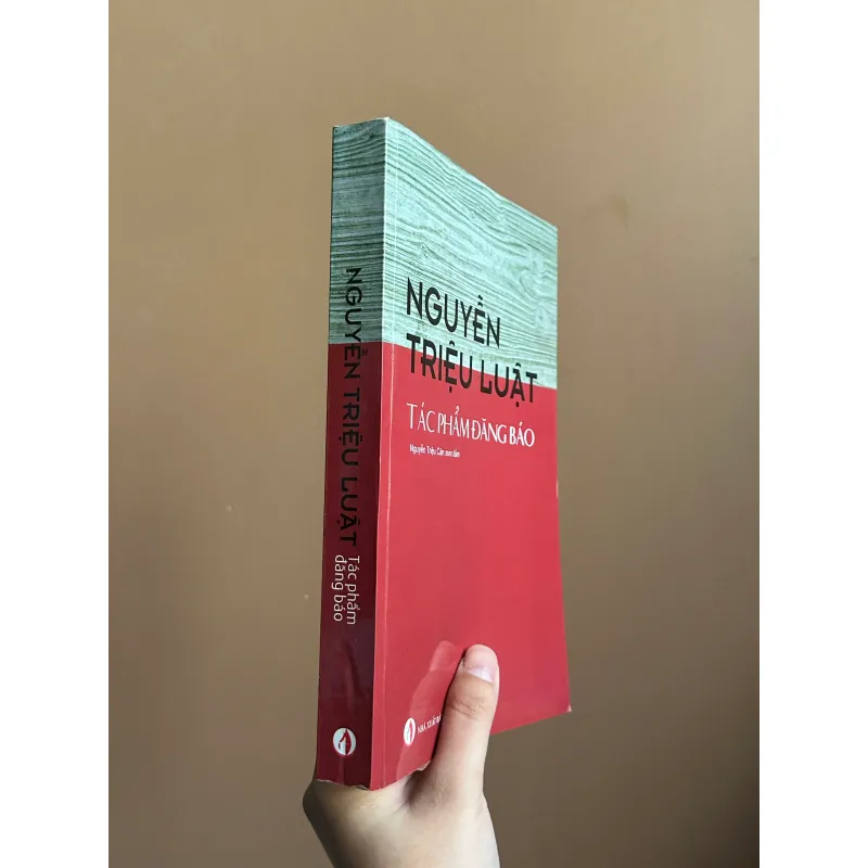 Tác Phẩm Đăng Báo - Nguyễn Triệu Luật (Nguyễn Triệu Căn sưu tầm) (NXB Tri Thức) 750268