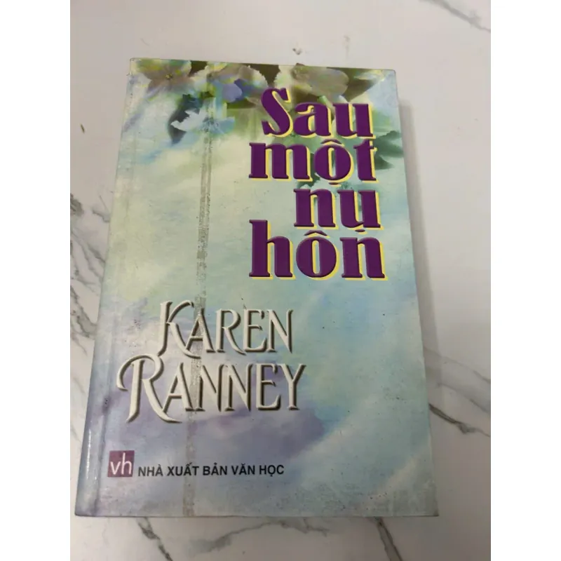 Sau Một Nụ Hôn	Karen Ranney 605525
