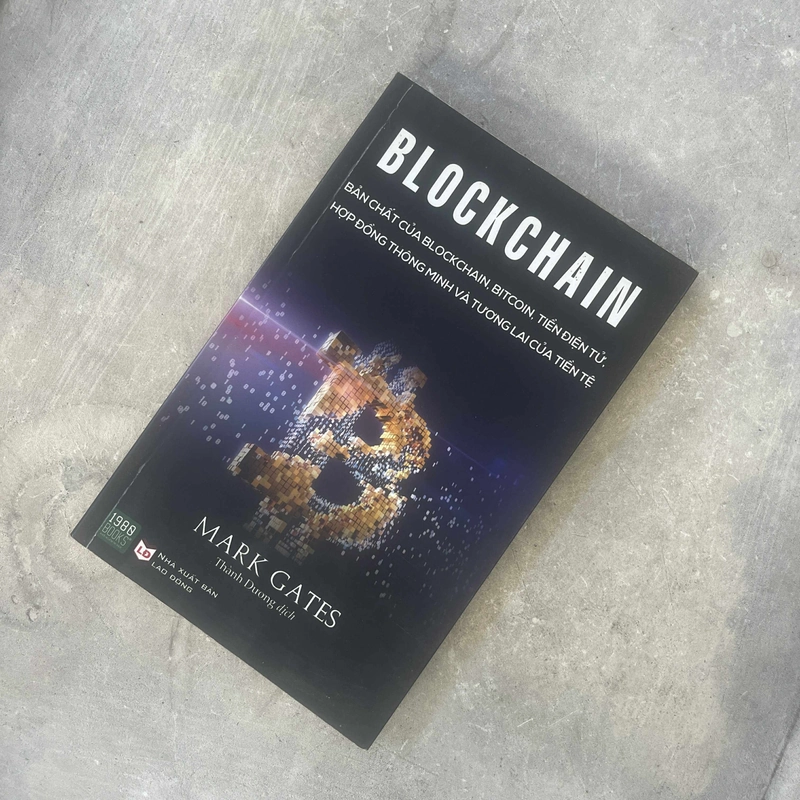 Blockchain - Bản chất của Blockchain, Bitcoin, tiền điện tử, hợp đồng thông minh 495127