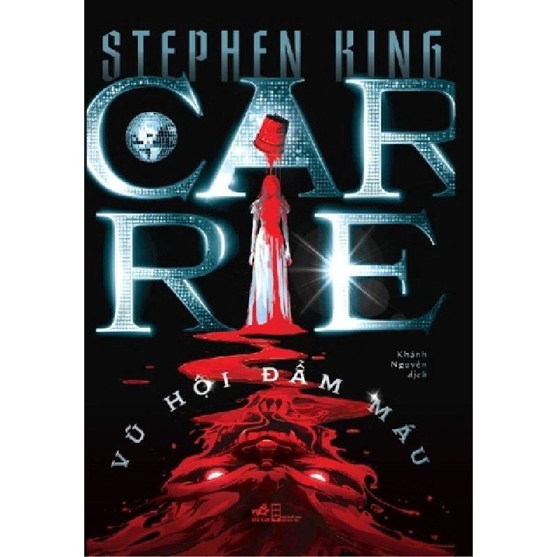 Carrie - Vũ Hội Đẫm Máu - Nhã Nam Stephen King VĂN HỌC Blogmeo 27525 512836