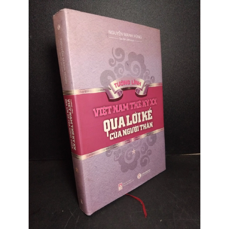 Tướng lĩnh Việt Nam thế kỷ XX qua lời kể của người thân (bìa cứng) mới 90% ố nhẹ bong gáy, có mộc nhà phát hành 2015 HCM2103 LỊCH SỬ - CHÍNH TRỊ - TRIẾT HỌC 918391