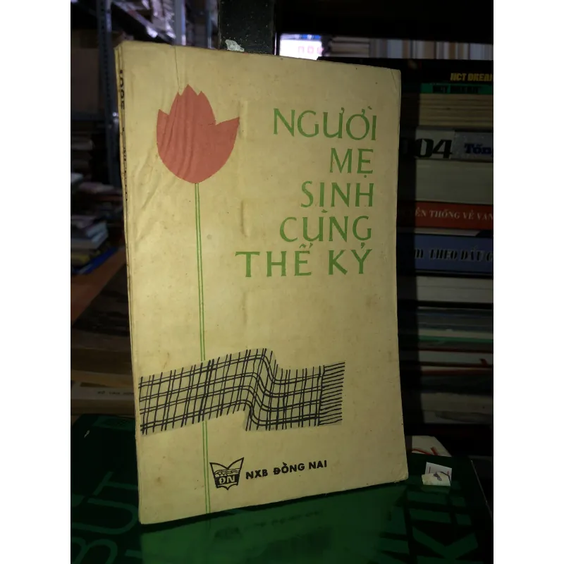 Người mẹ sinh cùng thế kỷ  786803