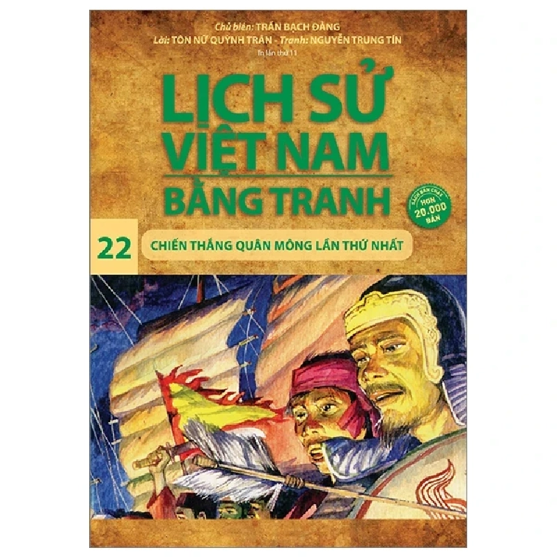 Lịch Sử Việt Nam Bằng Tranh - Tập 22: Chiến Thắng Quân Mông Lần Thứ Nhất - Trần Bạch Đằng, Tôn Nữ Quỳnh Trân, Nguyễn Trung Tín (Mới 100%) Lịch sử, địa lí Việt Nam, NXB Trẻ - SÁCH ĐẠI HỌC 484055