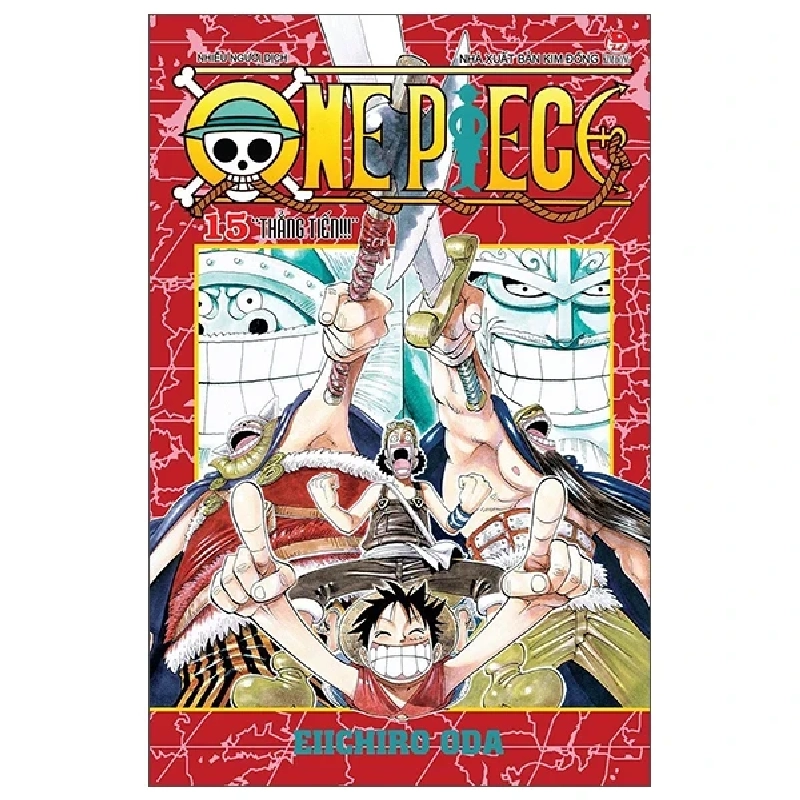 One Piece - Tập 15: Thẳng Tiến - Eiichiro Oda 302519