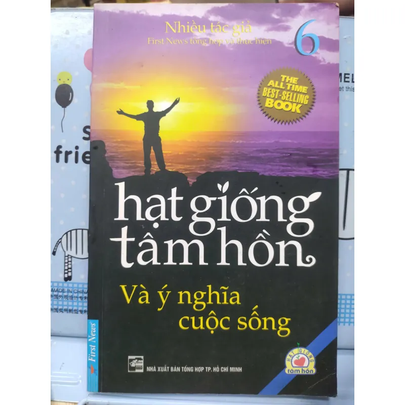 Sách: Hạt giống tâm hồn -Và ý nghĩa cuộc sống (B1) Tác giả: Nhiều tác giả 693087