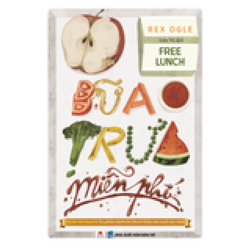 Bữa trưa miễn phí Rex Ogle - Huy Hoàng Book VĂN HỌC Blogmeo 27525 512889