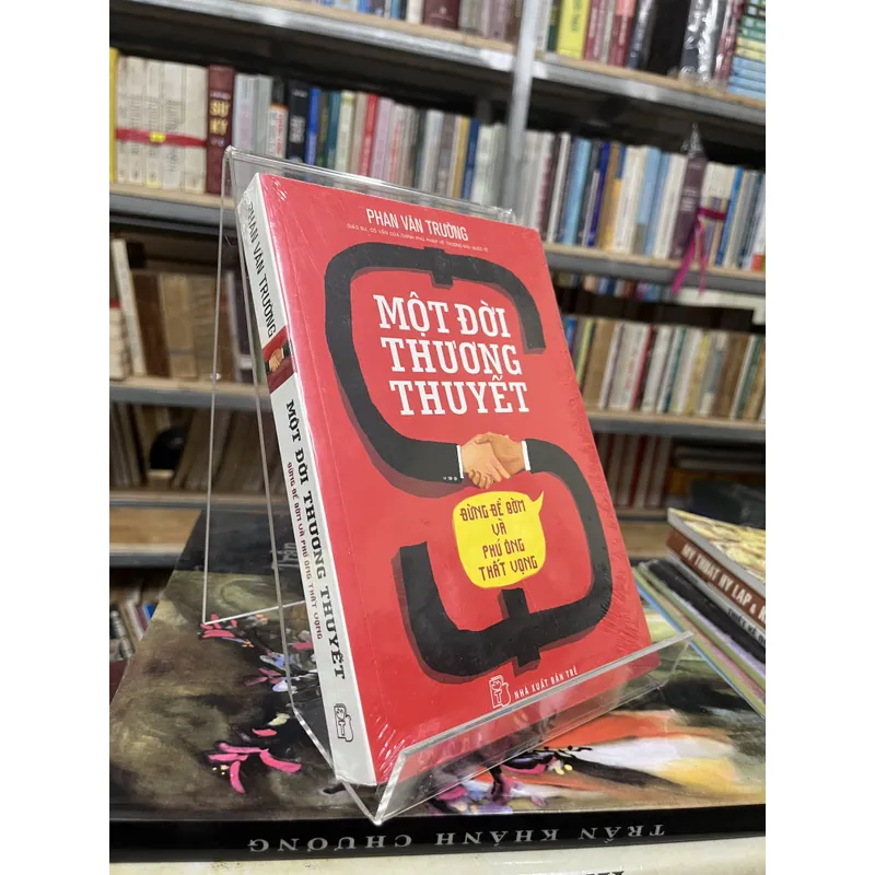 MỘT ĐỜI THƯƠNG THUYẾT- PHAN VĂN TRƯỜNG 702775