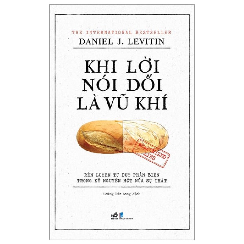Khi Lời Nói Dối Là Vũ Khí - Daniel J. Levitin Mới 100% HCM.PO 152995
