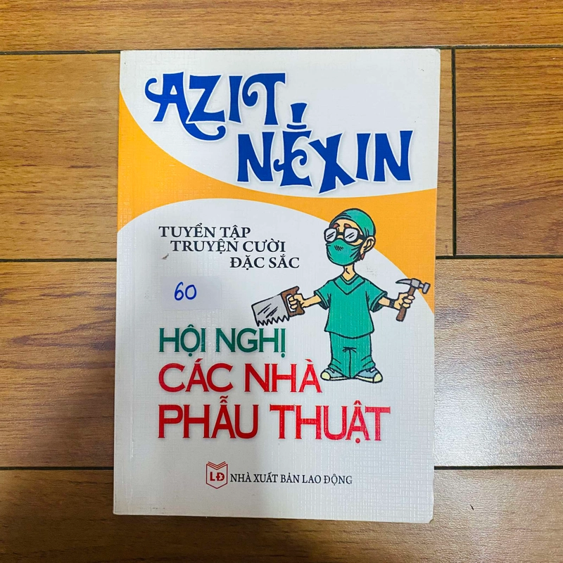 Hội Nghị Các Nhà Giải Phẫu - Tác giả: Aziz Nesin#HATRA 364062