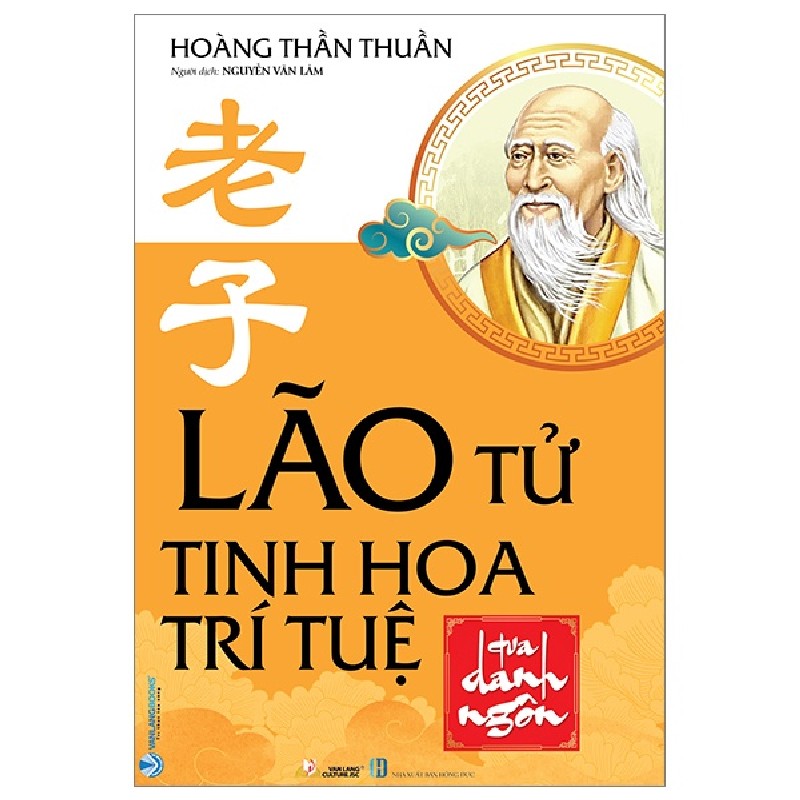 Lão Tử - Tinh Hoa Trí Tuệ Qua Danh Ngôn - Hoàng Thần Thuần 148217