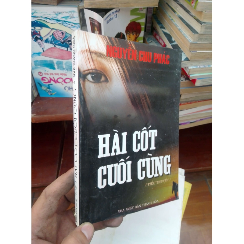 Hài cốt cuối cùng - Chu Phác 2007 Tiểu Thuyết VAVO-AK19 936038