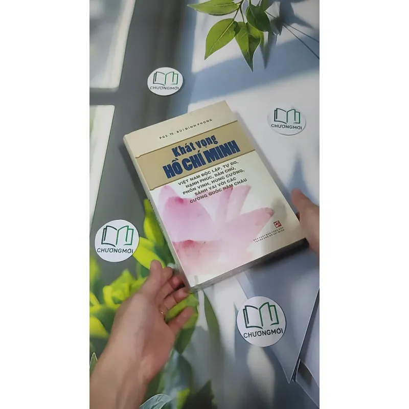 [MIỄN PHÍ BỌC SÁCH] [SEAL] Khát Vọng Hồ Chí Minh - PGS. TS. Bùi Đình Phong 990514