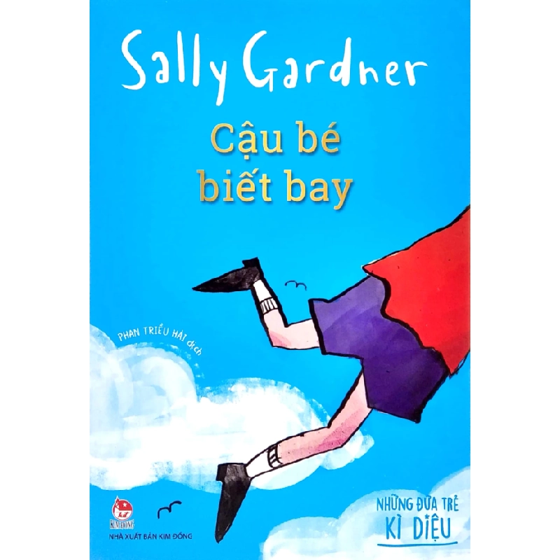 Những Đứa Trẻ Kì Diệu - Cậu Bé Biết Bay - Sally Gardner 333649