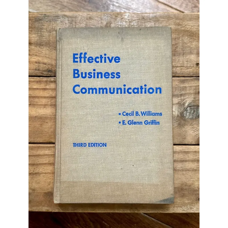 Effective Business Communication - Williams & Griffin 729094