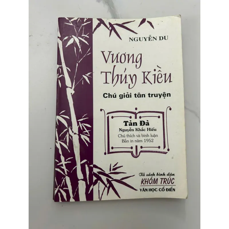 Vương Thúy Kiều Chú Giải Tân Truyện - Nguyễn Du (Tản Đà chú giải) - Văn học cổ điển 658464