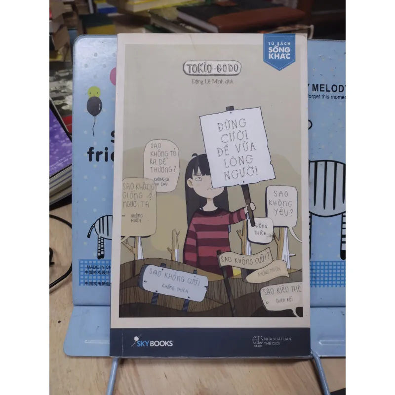 Sách: Đừng cười để vừa lòng người - TG: Tokio Godo (B1) 781944