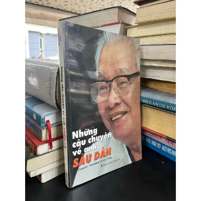 Những câu chuyện về anh Sáu Dân ( Nguyên Thủ tướng Võ Văn Kiệt ) 226373