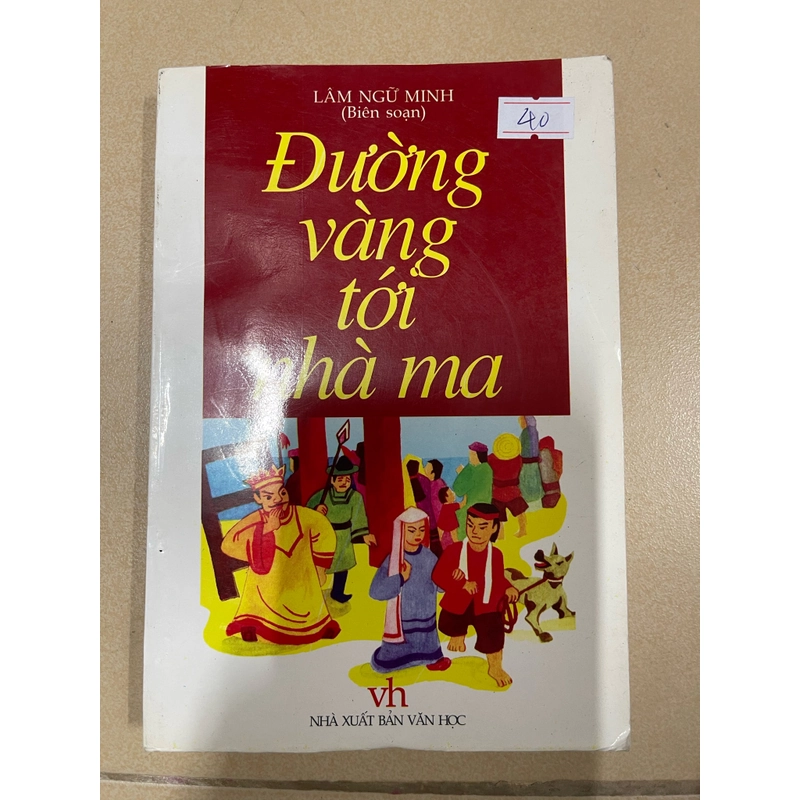 Đường vàng tới nhà ma (c43) 501304