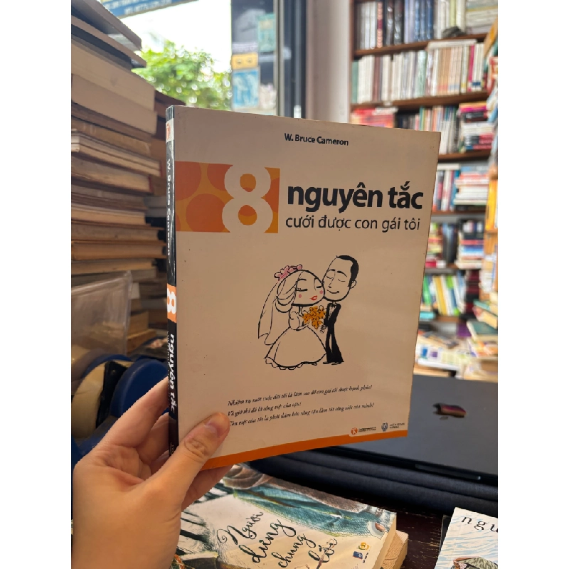8 Nguyên Tắc Cưới Được Con Gái Tôi - W. Bruce Cameron 127463
