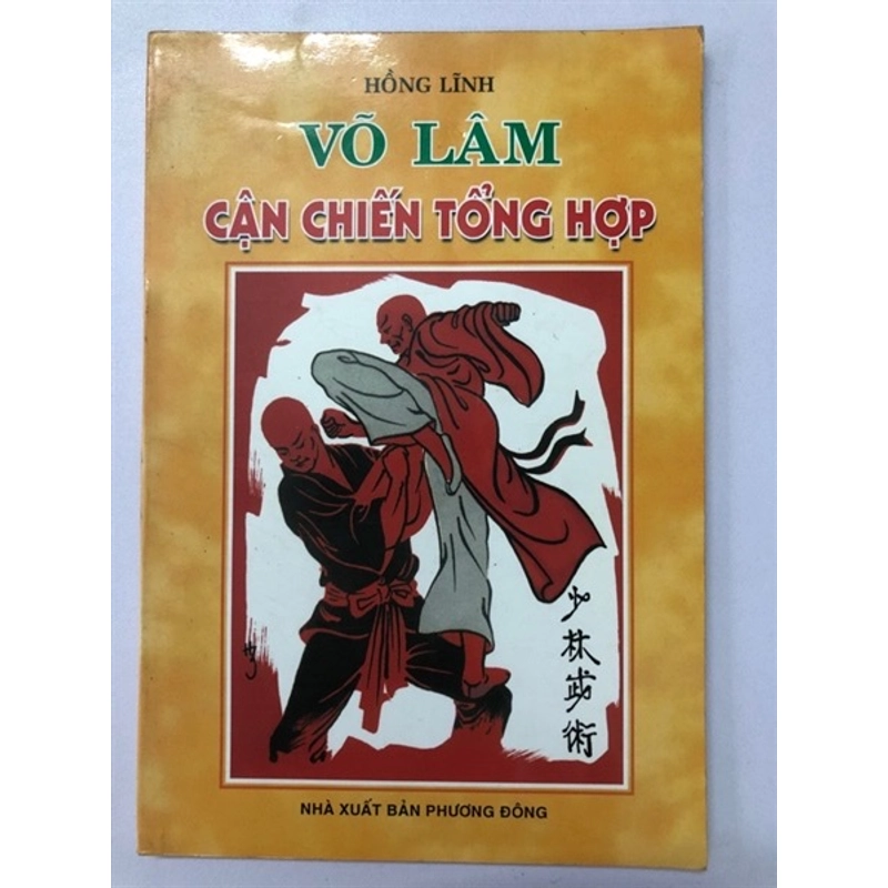VÕ LÂM CẬN CHIẾN TỔNG HỢP - 108 TRANG, NXB: 2002 - Giá: 30k 359626