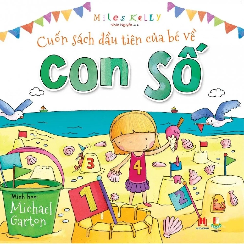 Cuốn sách đầu tiên của bé về Con Số (HH) Mới 100% HCM.PO Độc quyền - Thiếu nhi - Chiết khấu cao 343098