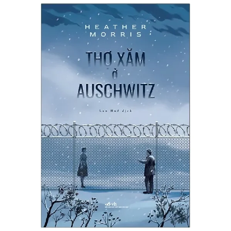 Thợ Xăm Ở Auschwitz (2020) - Heather Morris 782702
