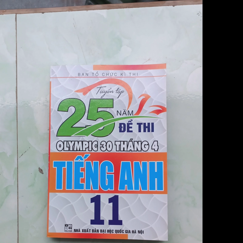 Tuyển tập 25 năm đề thi Olympic 30-4 môn Tiếng Anh 466269