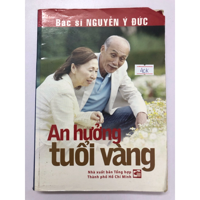 AN HƯỞNG TUỔI VÀNG - 303 trang, nxb: 2013 315457