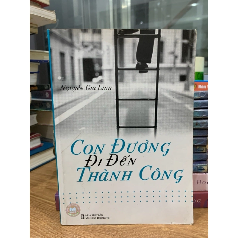 Con đường đi đến thành công -Nguyễn Gia Linh 781437