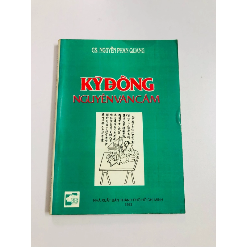 KỲ ĐỒNG NGUYỄN VĂN CẨM ( Gs Nguyễn Phan Quang) , có chữ Ký Tác Giả  470773