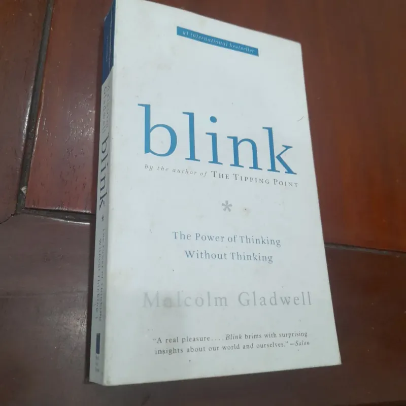 Malcolm Gladwell - BLINK, the Power of Thinking Without Thinking 746709