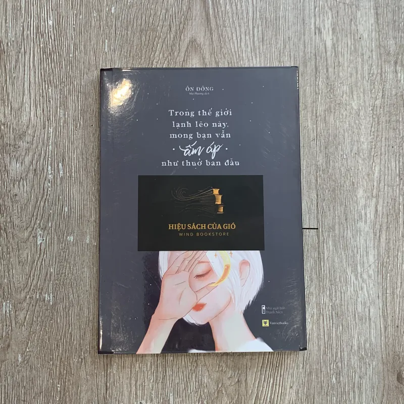 Trong thế giới lạnh lẽo này, mong bạn vẫn ấm ấp như thuở ban đầu - Ôn Đông 706727