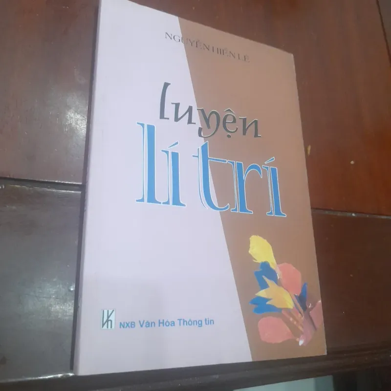 Nguyễn Hiến Lê - LUYỆN LÝ TRÍ 799573