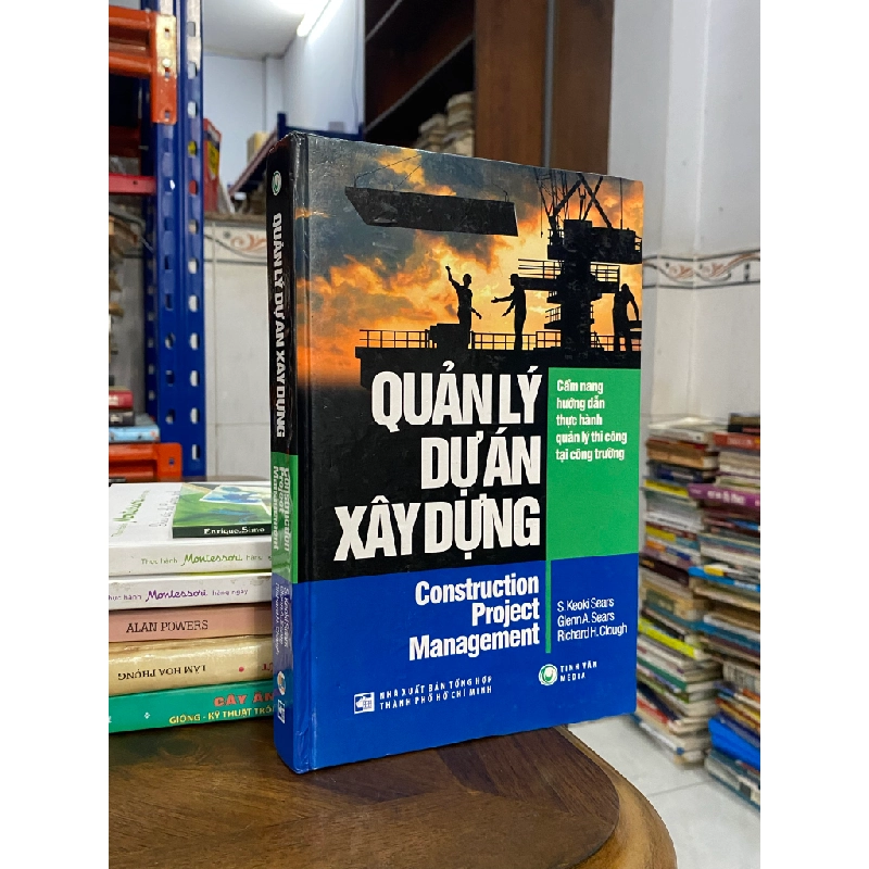 Quản lý dự án xây dựng - S. Keoki Sears và cộng sự 473836