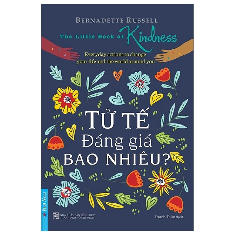 Tử Tế Đáng Giá Bao Nhiêu? - Bernadette Russell (Mới 100%) Sách tư duy, kỹ năng sống, First News - SÁCH ĐẠI HỌC 484814