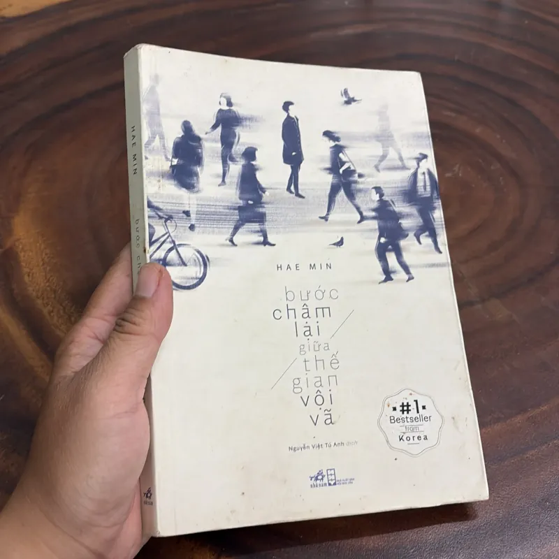 II Sách Hay: Bước Chậm Lại Giữa Thế Gian Vội Vã - Đại Đức Hae Min - 2019 987422