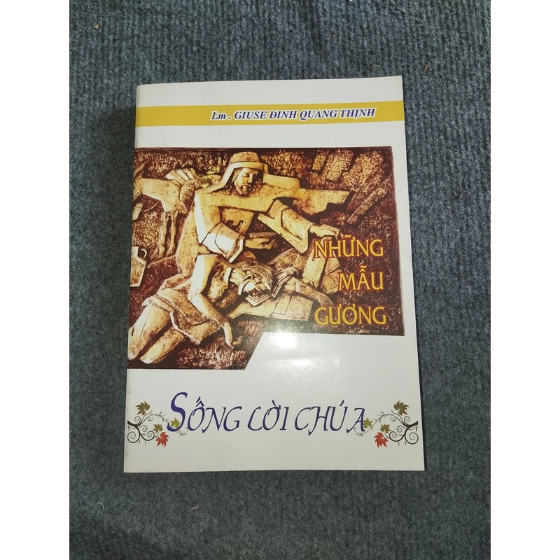 NHỮNG MẪU GƯƠNG SỐNG LỜI CHÚA 517727