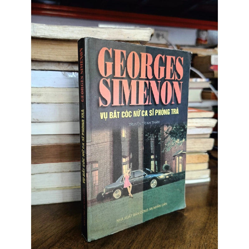 Vụ bắt cóc nữ ca sĩ phòng trà - Georgres Simenon 470057