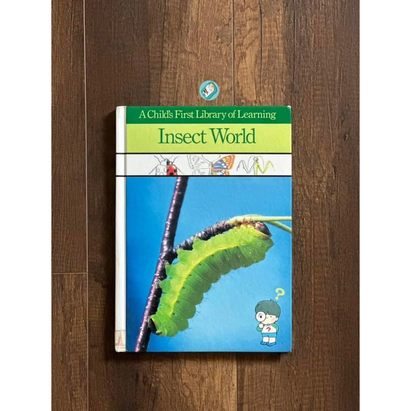 [Bìa cứng] INSECT WORLD (A Child’s First Library of Learning) 224287