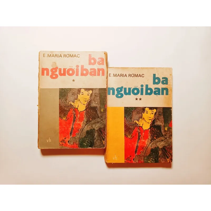 Ba Người Bạn - Erich Maria Remarque 750488