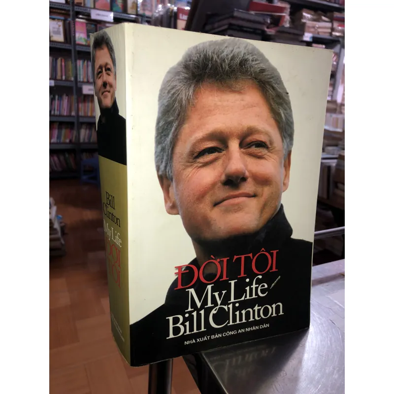 Đời Tôi - Bill Clinton  720127