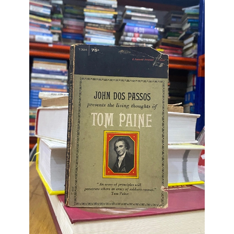 The Living Thought of Tom Paine - John Dos Passos 546855