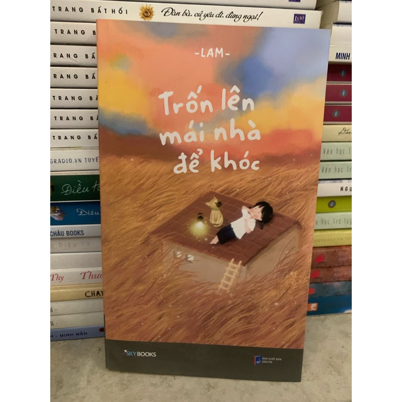 Trốn lên mái nhà để khóc 144498