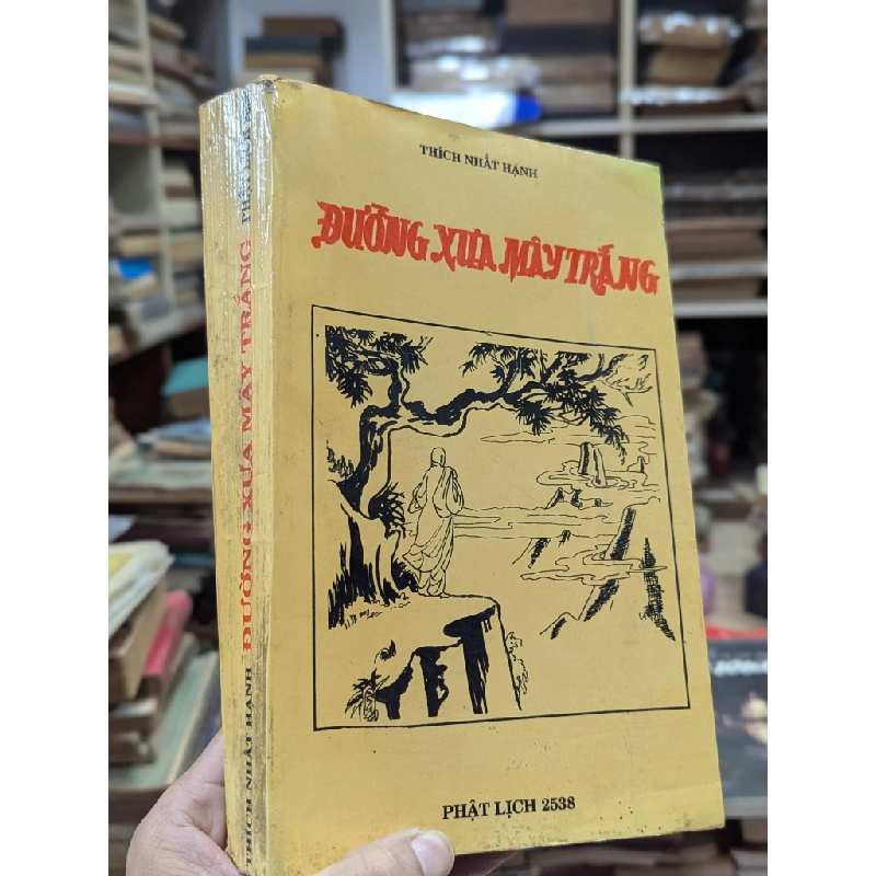 Đường xưa mây trắng - Thích Nhất Hạnh 129116