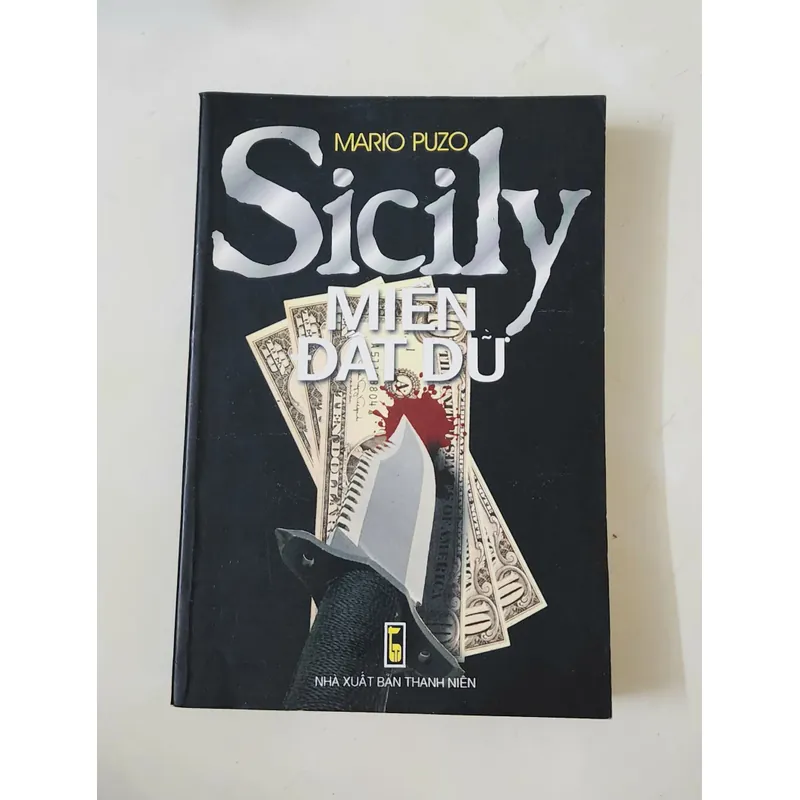 ĐẤT MÁU SICILY - Nhà văn Mario Puzo 711849
