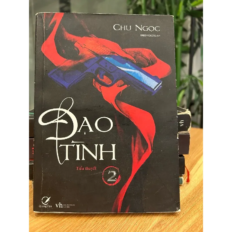 Đạo Tình (Tập 2) – Chu Ngọc 571446